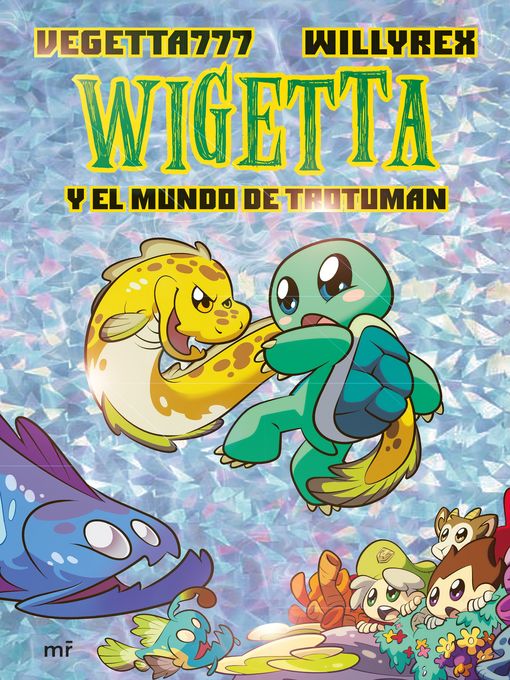 Cover image for 13. Wigetta y el mundo de Trotuman